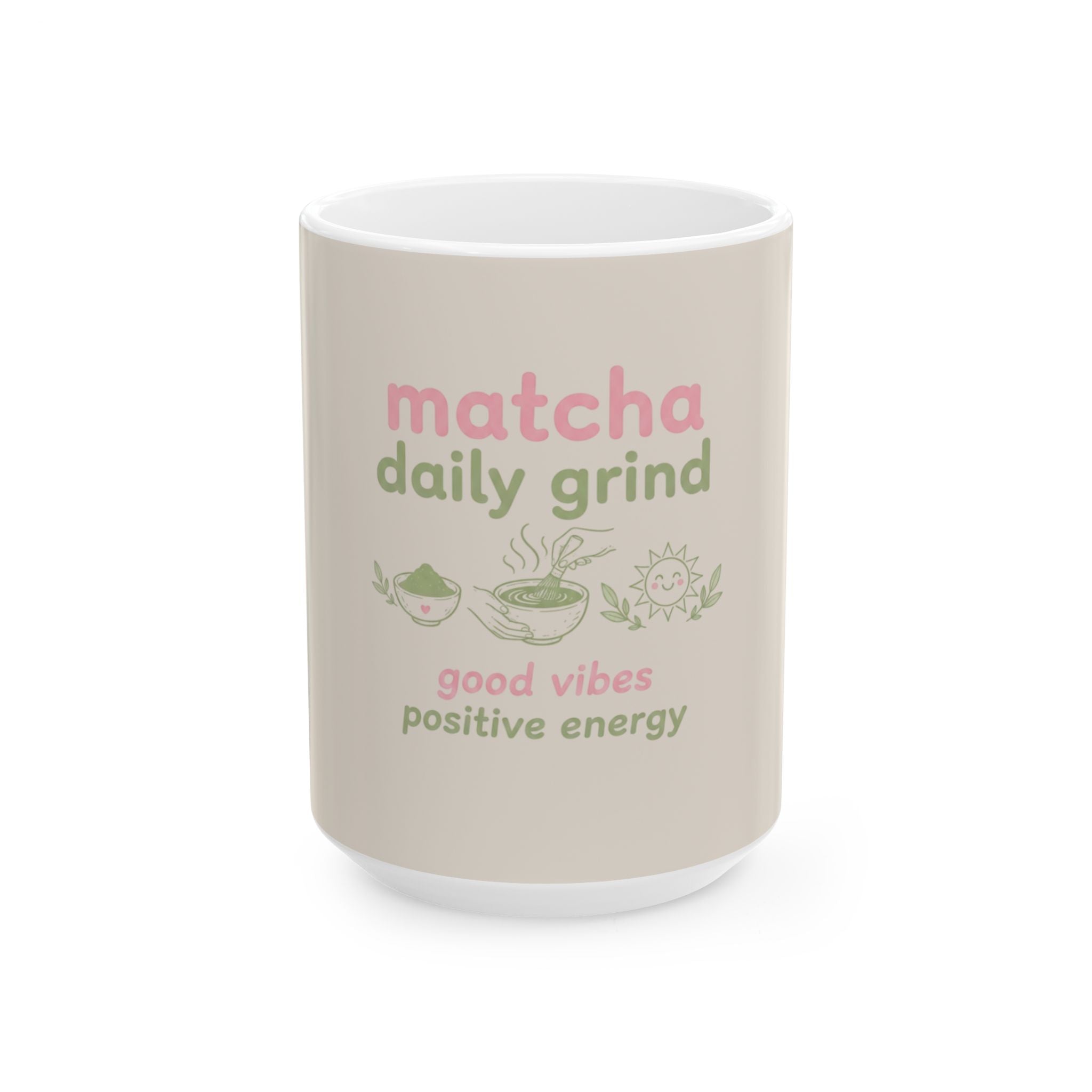 "good vibes positive energy" 11oz/15oz