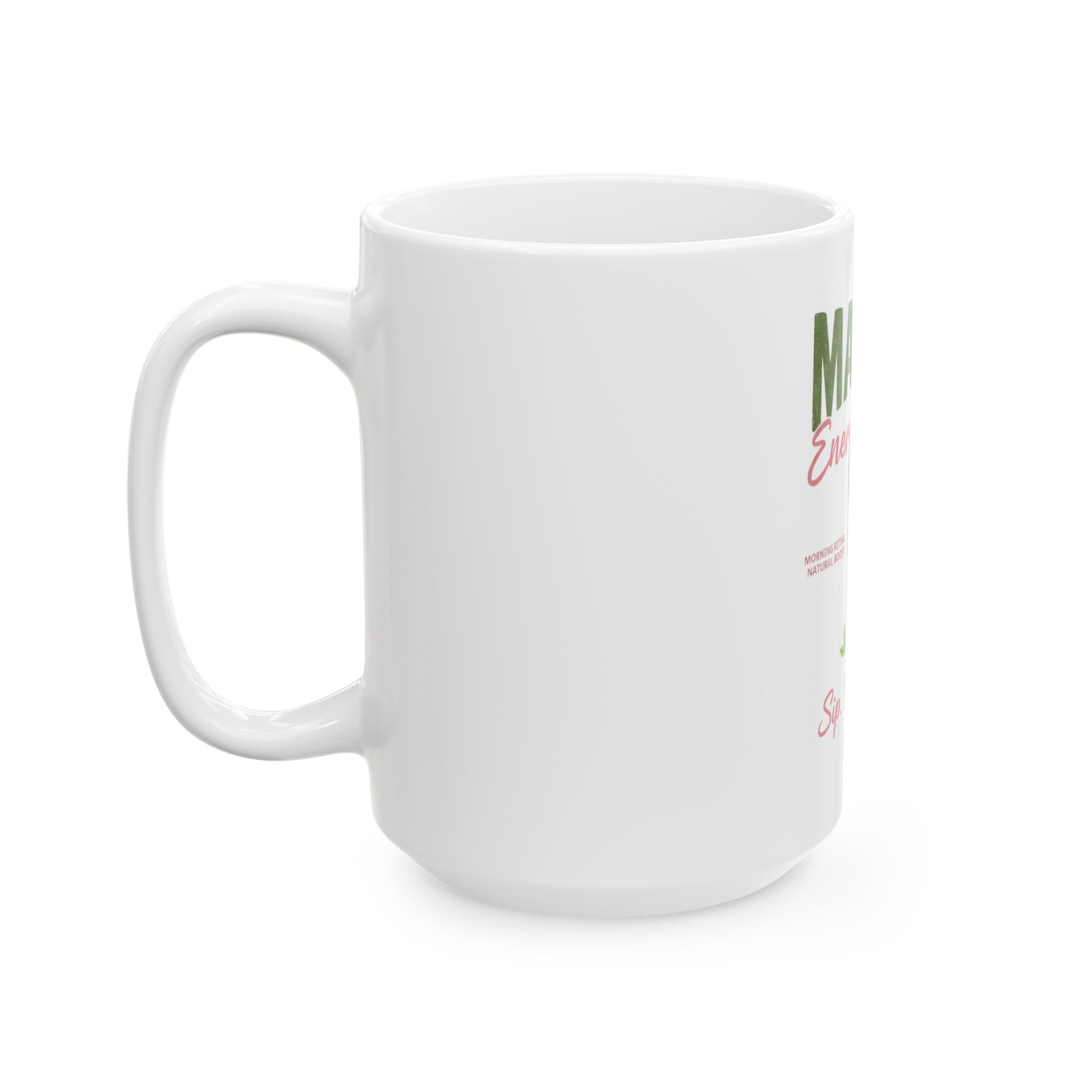 "Sip. Feel. Thrive." Ceramic Tea Cup