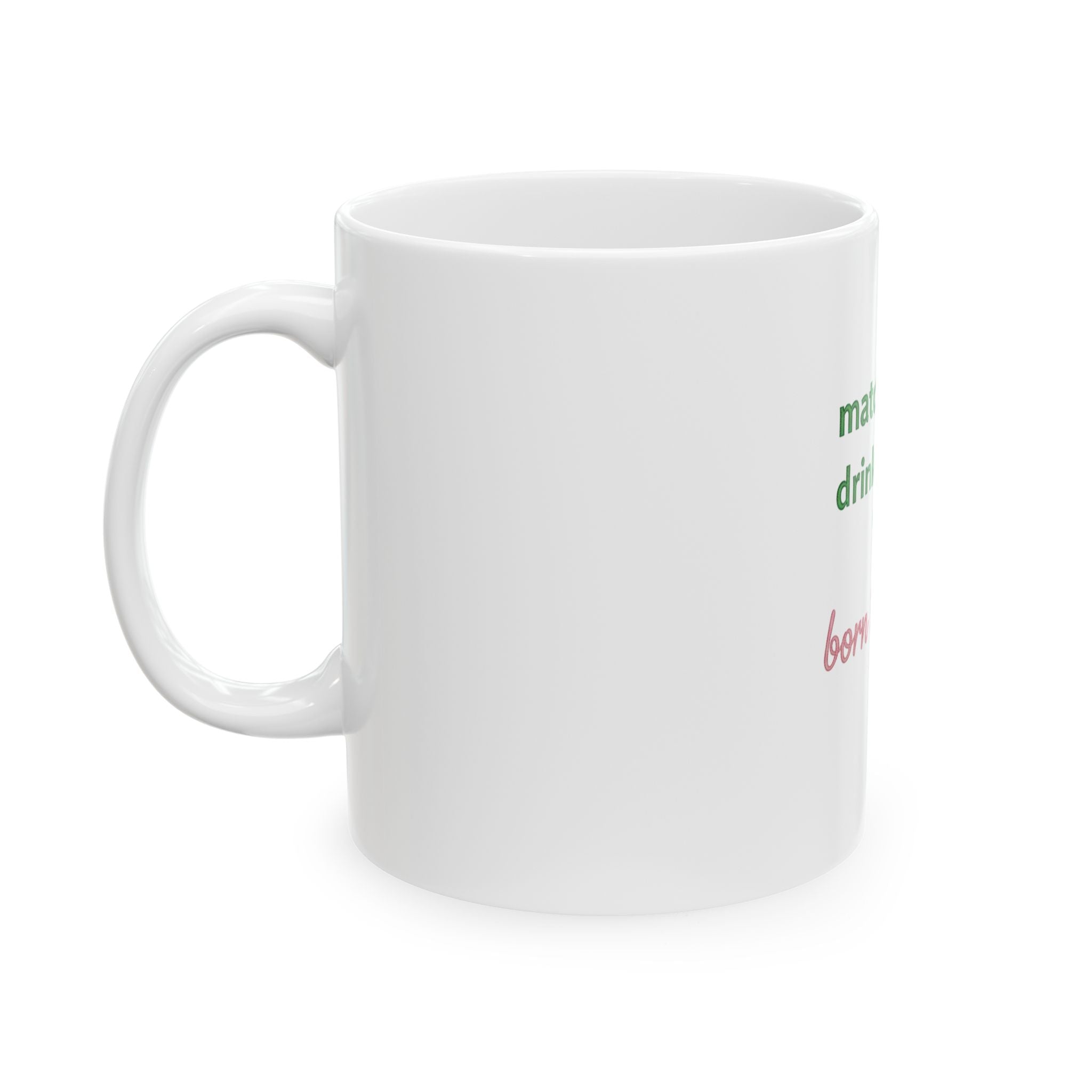 "Born to Whisk" Ceramic Tea Coffee Cup