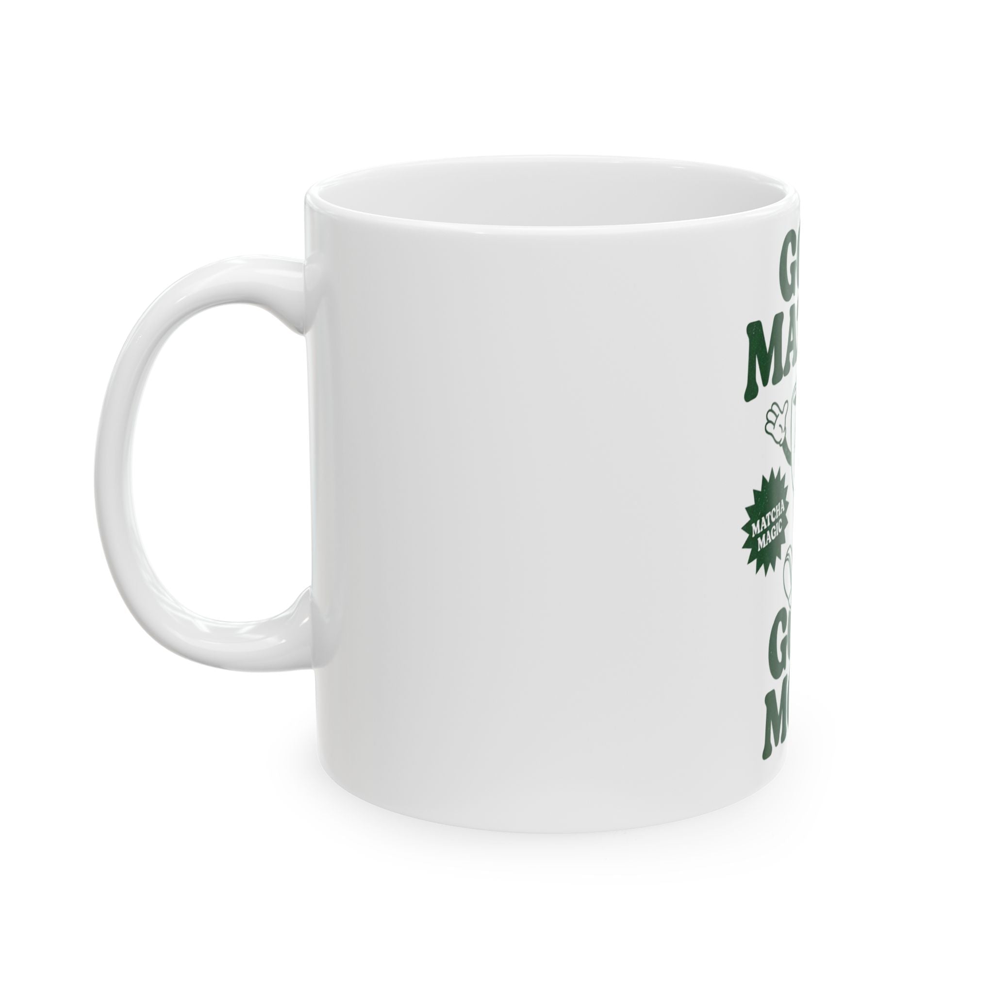"Good Matcha Good Mood" Ceramic Tea Cup (11oz & 15oz)