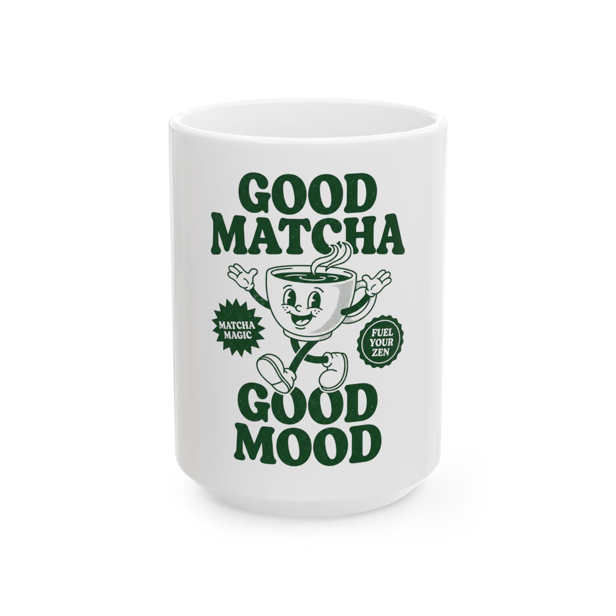"Good Matcha Good Mood" Ceramic Tea Cup (11oz & 15oz)
