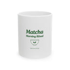 Matcha Morning Ritual Ceramic Mug