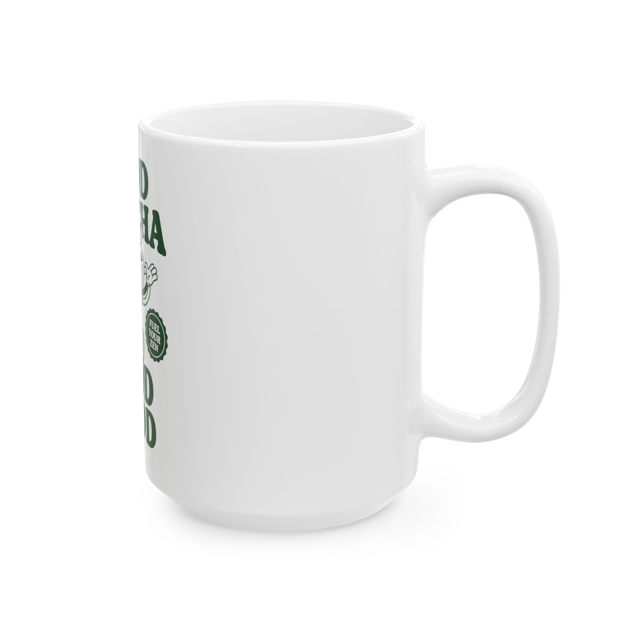 "Good Matcha Good Mood" Ceramic Tea Cup (11oz & 15oz)