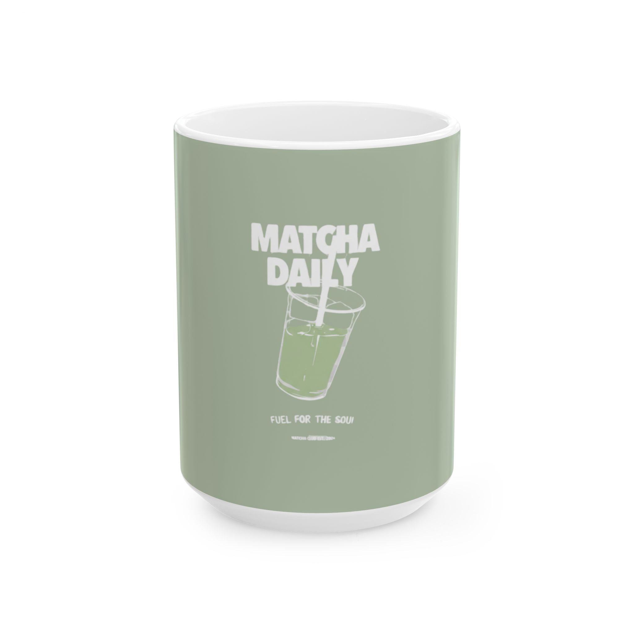 'Matcha Daily' Green Tea Cup (11oz & 15oz)