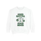 Good Matcha Good Mood Sweatshirt