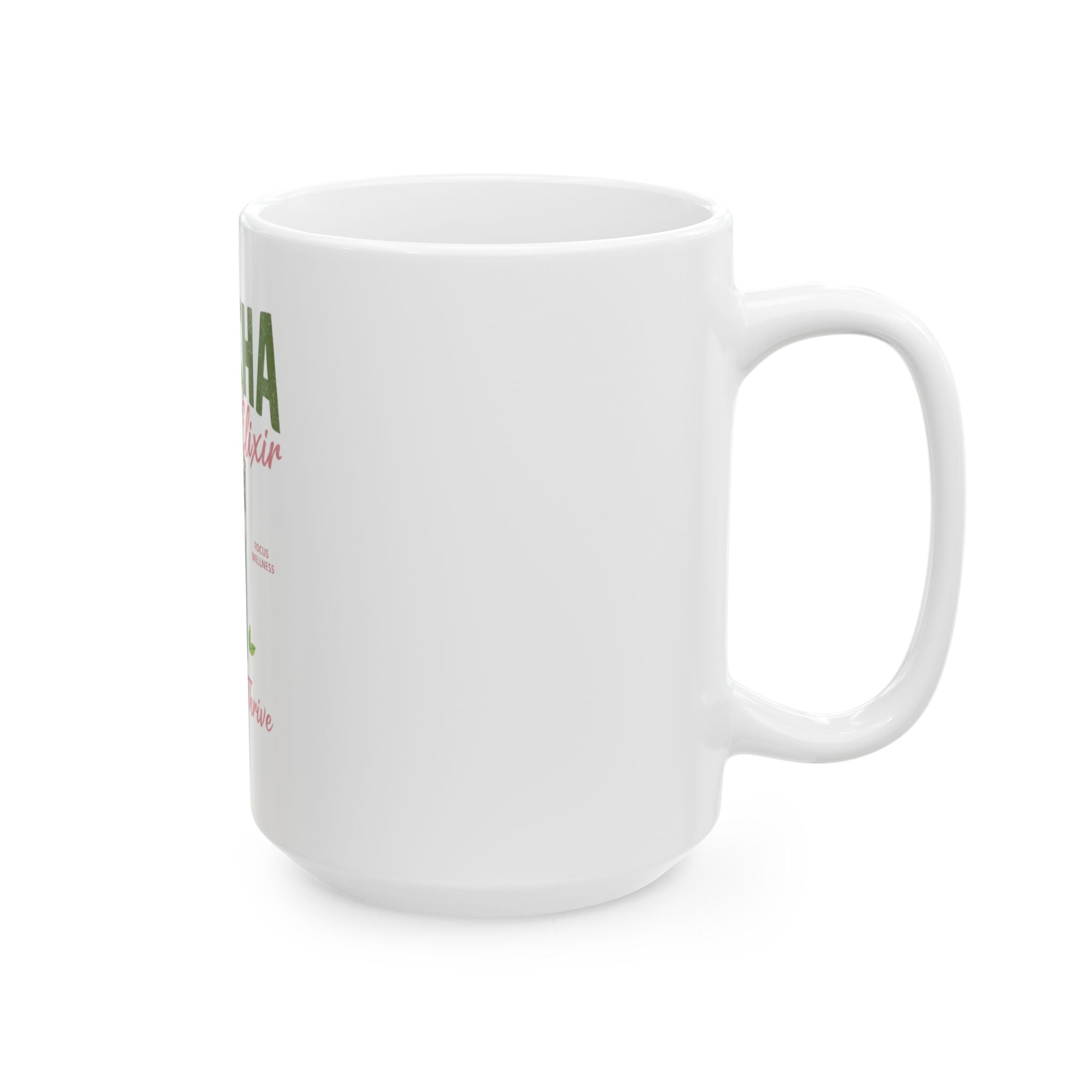 "Sip. Feel. Thrive." Ceramic Tea Cup
