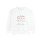 Matcha Daily Grind Sweatshirt